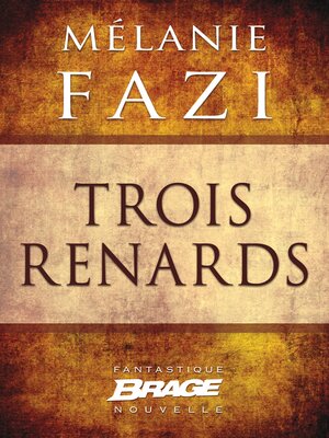 cover image of Trois Renards